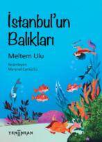 Levrek İstanbul’un Kirliliğine Karşı Balıkları Birleştirdi