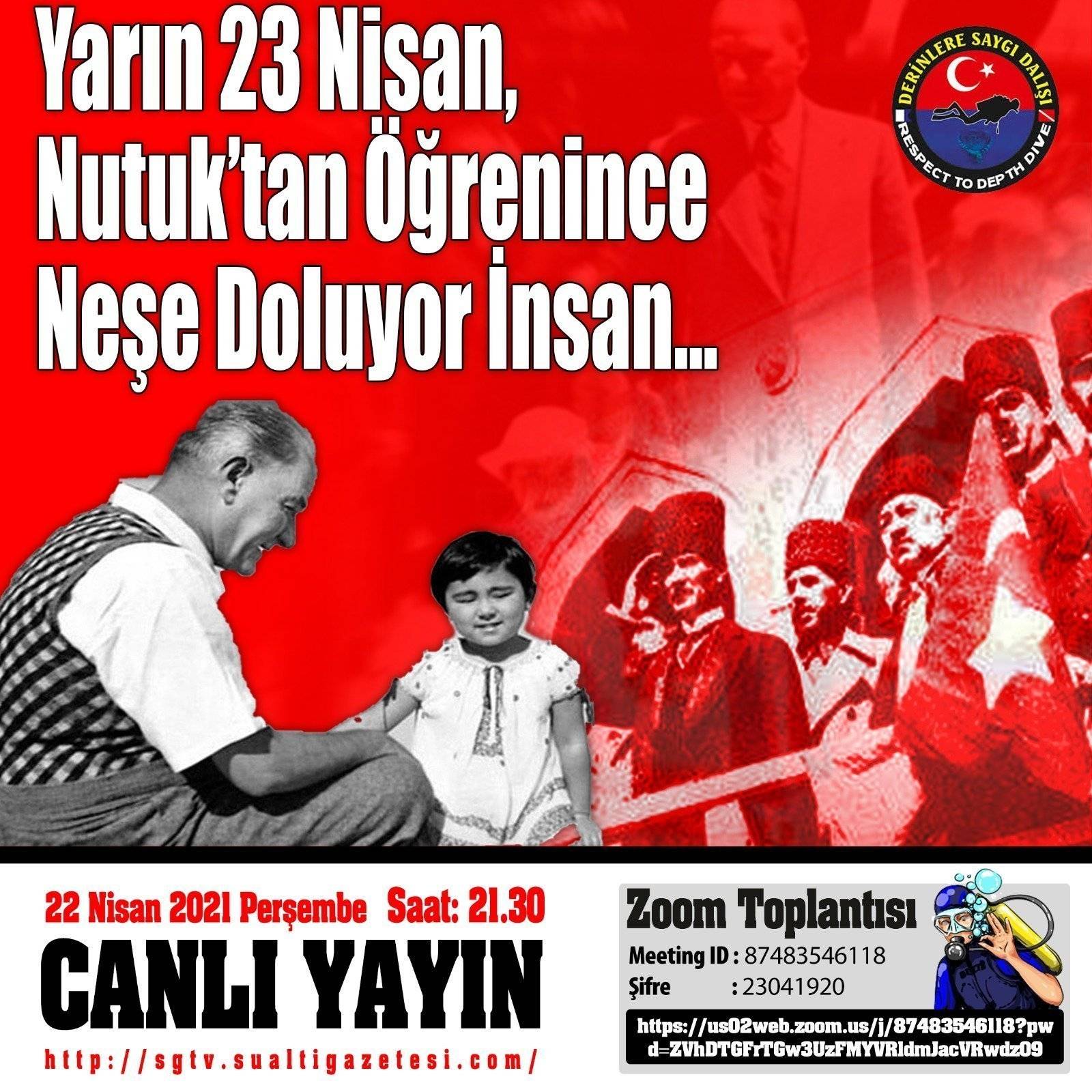 YARIN 23 NİSAN NUTUK İLE NEŞE DOLUYOR İNSAN… ALP ARMUTLU ANLATIYOR