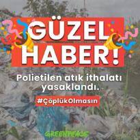 Plastik Çöp İthalatı Durduruldu!