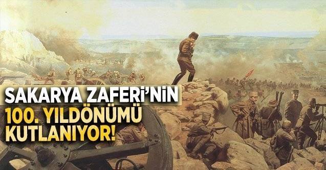 100_yildonumu_kutlaniyor_sakarya_meydan_muharebesi_nerede_yapildi_onemi_nedir_h13466_35596