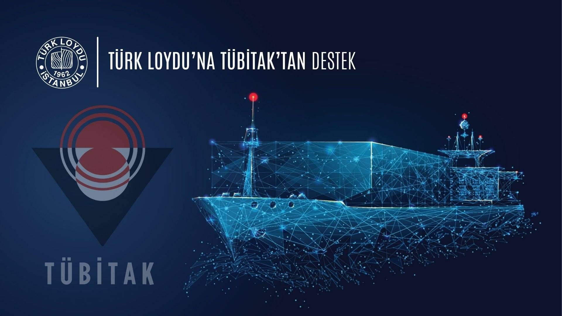 Türk Loyduna Tübitaktan Destek