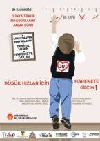 21 Kasım Dünya Trafik Mağdurlarını Anma Günü