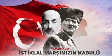 İstiklal Marşı’nın kabul edilişinin 101’inci yılı kutlu olsun