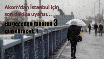 AKOM’dan Uyarı: Gök gürültülü Sağanak 3 Gün Sürecek!