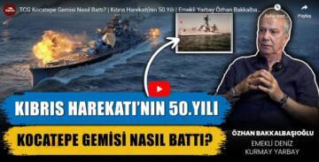 DOST ATEŞİ TCG KOCATEPE’Yİ NASIL BATIRDI? TCG KOCATEPE’Yİ UNUTTURMAMAK İÇİN