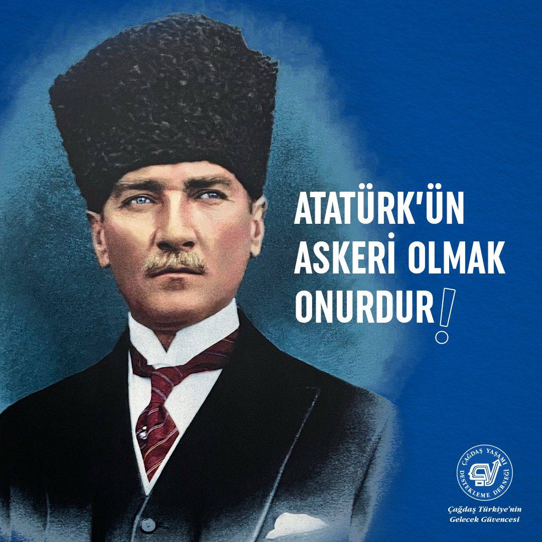 MUSTAFA KEMAL’İN ASKERLERİYİZ… ATATÜRK’ÜN ASKERİ OLMAK ONURDUR!