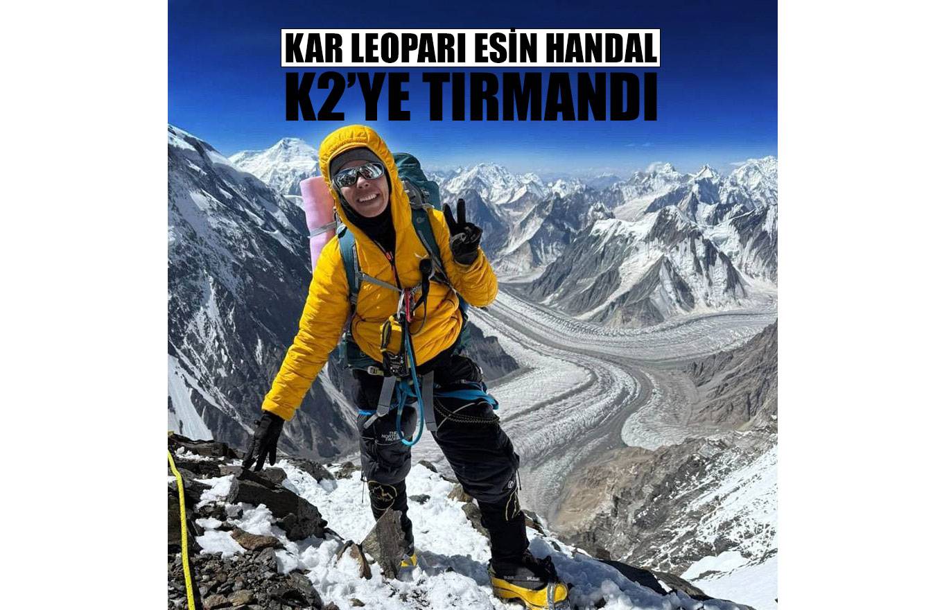 DAĞLARIN DAĞI’NA TIRMANDI GURUR VERDİ