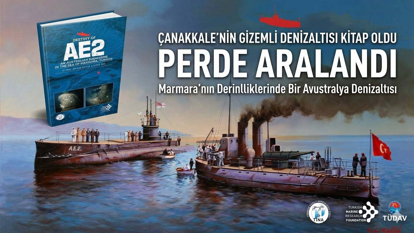 ÇANAKKALE’NİN GİZEMLİ DENİZALTISI KİTAP OLDU PERDE ARALANDI